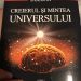 Lansarea cărții „Creierul și mintea universului” în Baia Mare