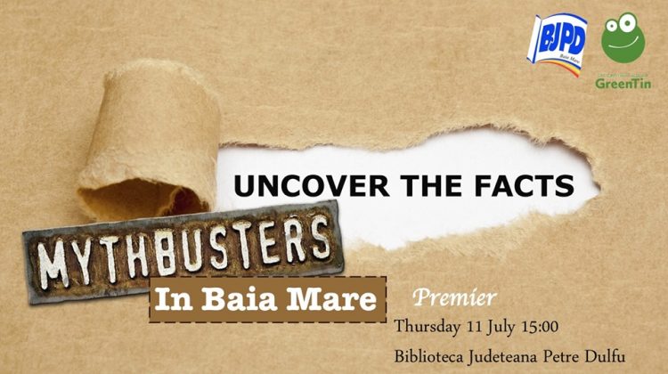 Workshop-ul „Uncover the facts. Mythbusters”, la Biblioteca Judeţeană