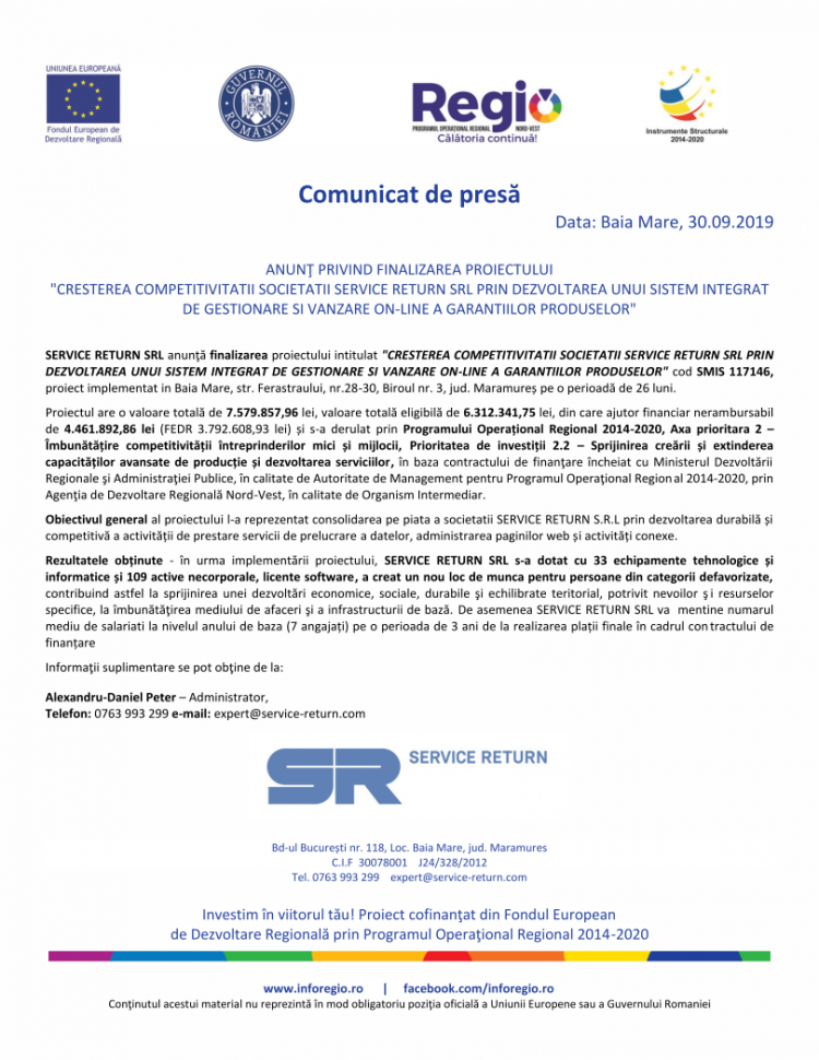 ANUNŢ PRIVIND FINALIZAREA PROIECTULUI „Cresterea competitivitatii societatii SERVICE RETURN SRL prin dezvoltarea unui sistem integrat de gestionare si vanzare on-line a garantiilor produselor”