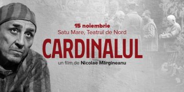 „Cardinalul” – Avanpremieră la Satu Mare, pe 15 noiembrie