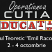 A doua oprire a Operațiunii CUTIA din acest an este în Liceul Teoretic „Emil Racoviţă”