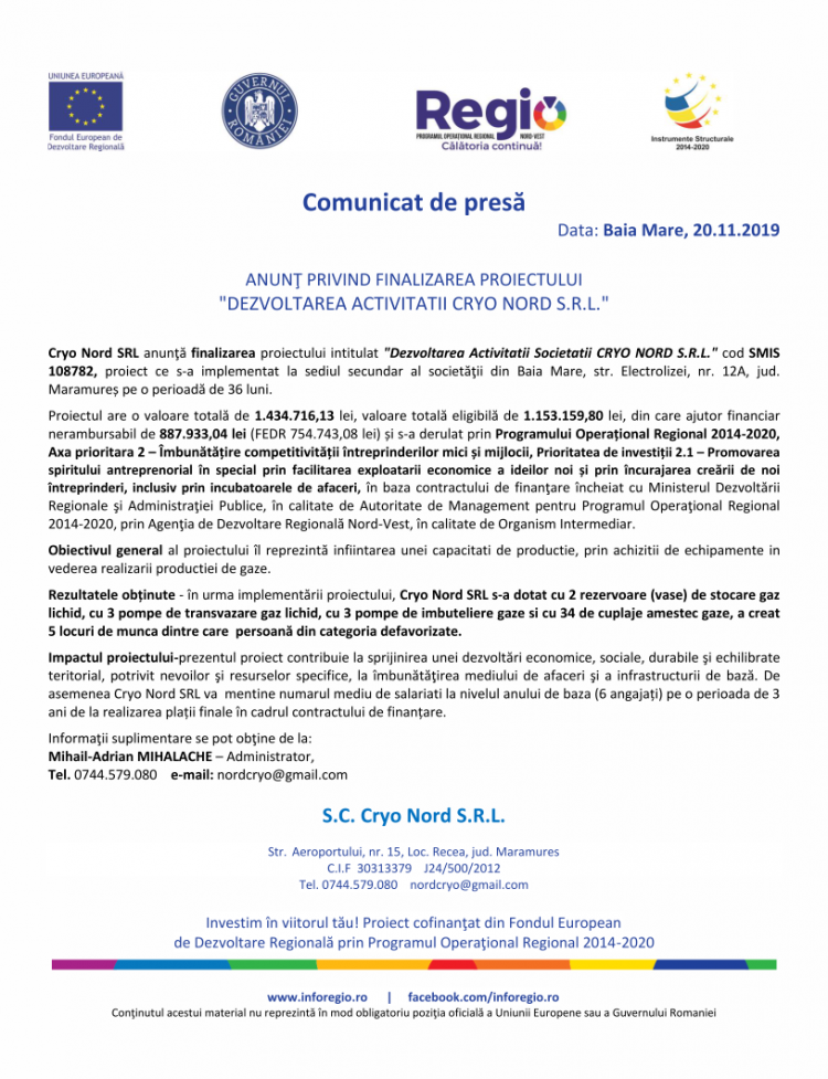 ANUNŢ PRIVIND FINALIZAREA PROIECTULUI „DEZVOLTAREA ACTIVITATII CRYO NORD S.R.L.”