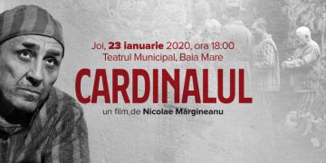 Filmul „Cardinalul” va fi proiectat în Baia Mare, pe data de 23 ianuarie