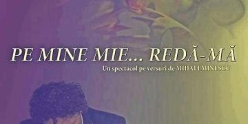 „Pe mine, mie .. redă-mă”: îndrăgitul spectacol recital se va desfășura pe scena Teatrului de Vară