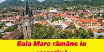 Baia Mare in lockdown. Se prelungeste carantina!