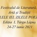 Zilele iei, zilele poeziei. Festivalul de Literatură, Artă și Tradiții, la Târgu Lăpuș