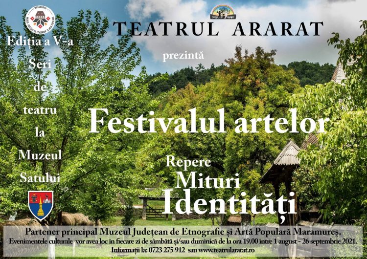 Festivalul Național al Artelor ”Repere, Mituri, Identități” la Muzeul Satului