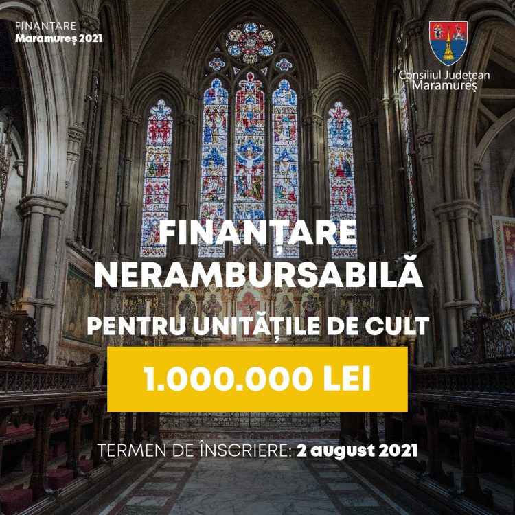 Anunț de participare pentru acordarea de sprijin financiar unităților de cult din Maramureș