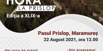 Duminică 22 August ora 12.00, vă așteptăm la Hora de la Prislop – Borșa Maramureș!