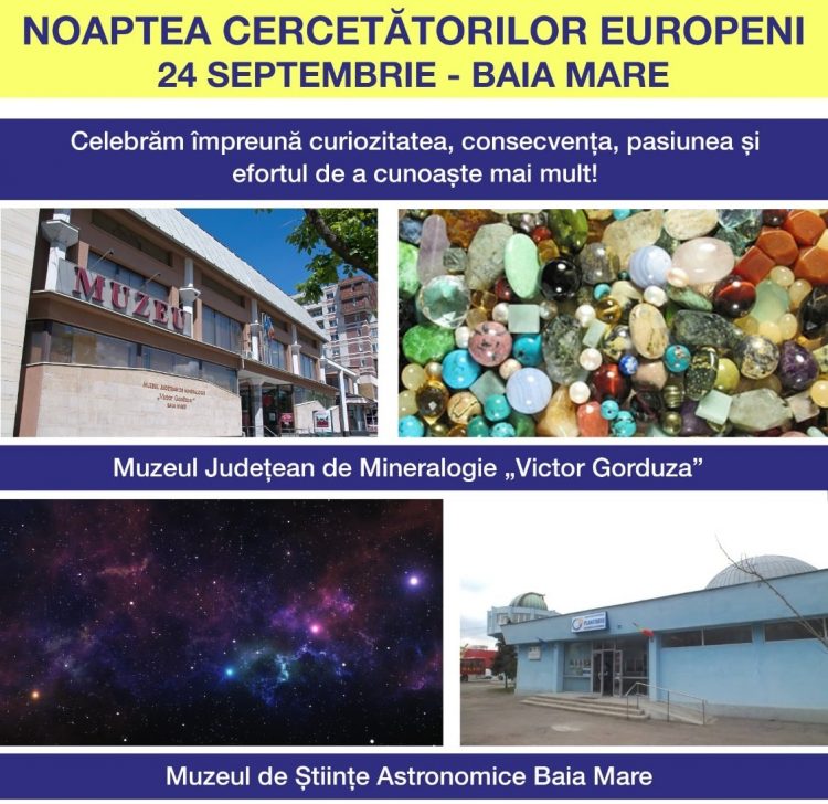 Noaptea Cercetătorilor Europeni, Muzeul Județean de Mineralogie şi la Muzeul de Științe Astronomice