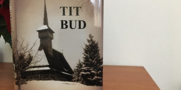 Apariție editorială: „Scrieri Istorice” – de Tit Bud, fost vicar al parohiilor greco-catolice de Maramureș în cadrul Episcopiei de Gherla
