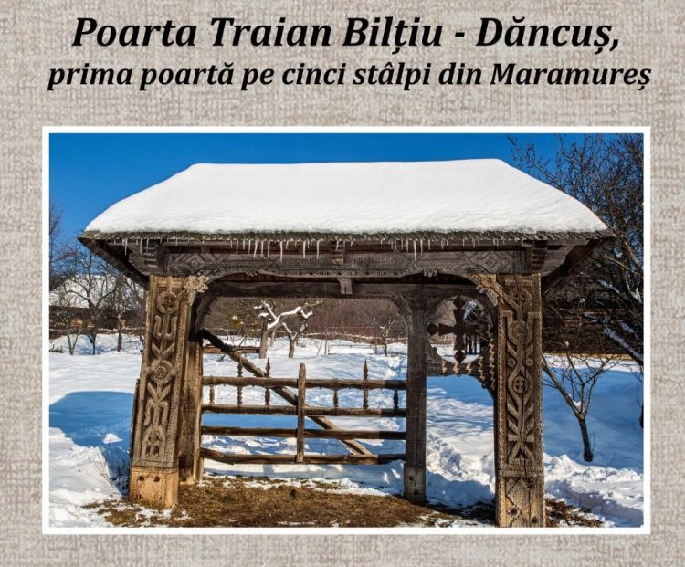 Poarta Traian Bilțiu – Dăncuș, prima poartă pe cinci stâlpi din Maramureș 