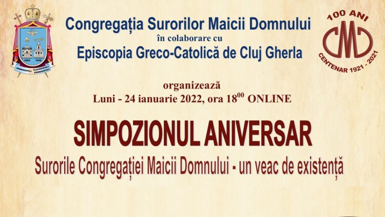 Simpozion aniversar cu tema „Surorile Congregației Maicii Domnului – un veac de existență”