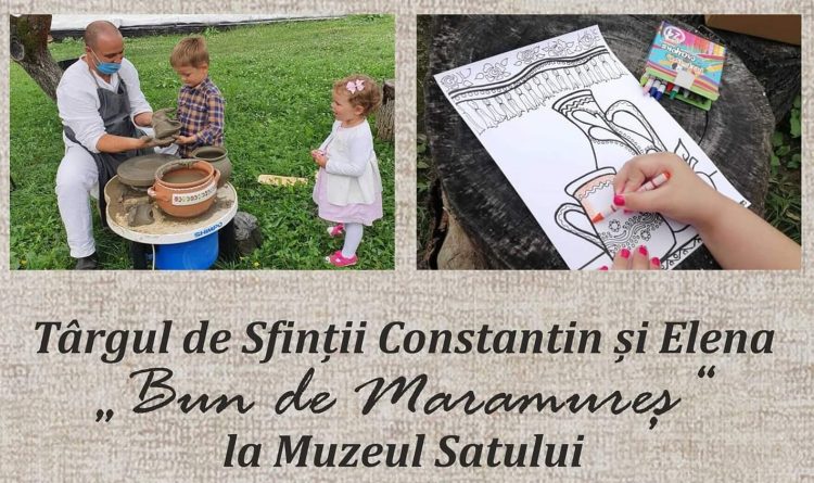 Târg de Sf. Împărați Constantin și Elena, la Muzeul Satului