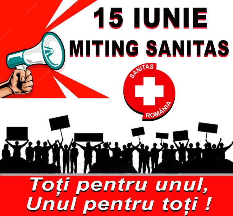 PROTESTE. Peste 10.000 de membri SANITAS participă la un miting în 15 iunie