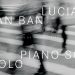 Lucian Ban, pianist newyorkez de origine română – concert şi lansare de album la Colonia Pictorilor
