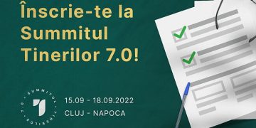 În perioada 15 -18 septembrie, tinerii din România își dau întâlnire la Cluj-Napoca, în cadrul Summitului Tinerilor 7.0