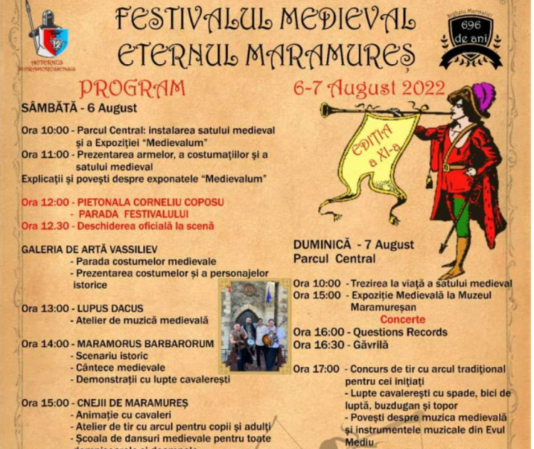 În zilele de 6 și 7 august va avea loc cea de-a XI-a ediție a Festivalului Medieval ”Eternul Maramureș”