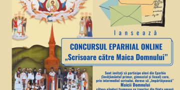 Episcopia Ortodoxă a Maramureşului şi Sătmarului lansează concursul online „Scrisoare către Maica Domnului”