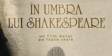 ,,În umbra lui Shakespeare”, seară de film la Mogoșa