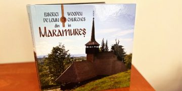 A apărut „Biserici de lemn din Maramureș”, album al Episcopiei Greco-Catolice de Maramureș