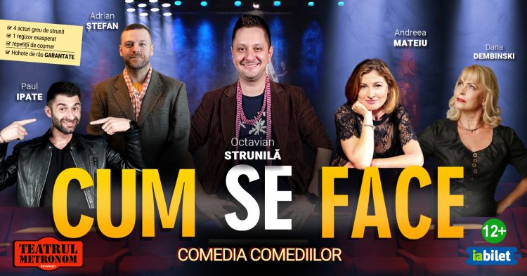 Comedia „Cum se face” se joacă în Sighetu Marmaţiei şi Baia Mare