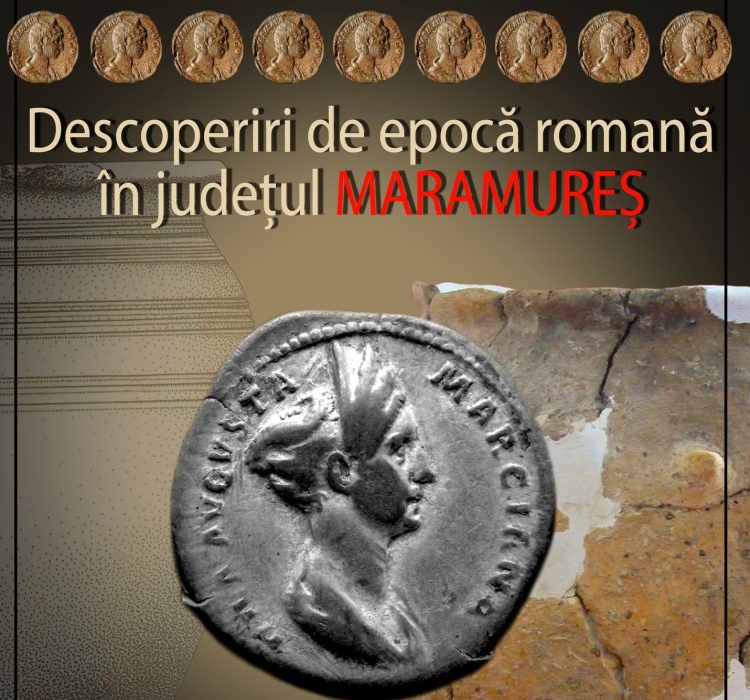Expoziție temporară „Descoperiri de epocă romană în județul Maramureș”, la Muzeul Judeţean de Istorie