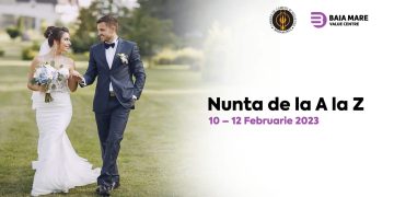 ”Nunta de la A la Z” în Baia Mare