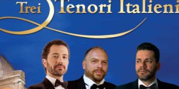 Trei tenori italieni aduc arii și canţonete în Baia Mare
