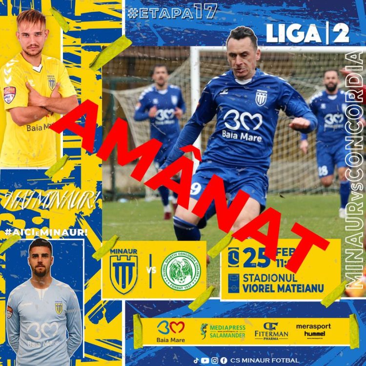 Meciul dintre CS Minaur și Concordia Chiajna a fost amânat din cauza vremii nefavorabile