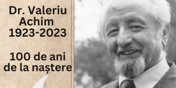 In memoriam. Prof. dr. Valeriu Achim, 100 de ani de la naștere