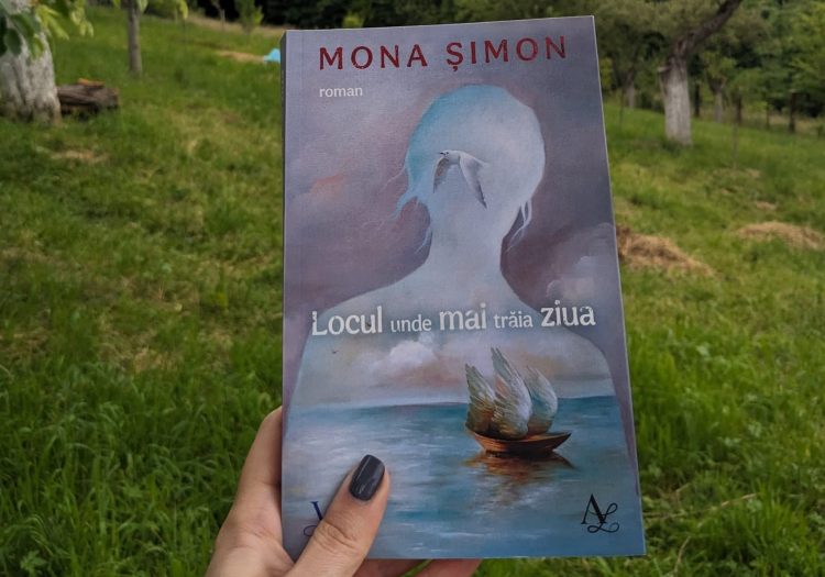Lansare de carte şi sesiune de autografe: “Locul unde mai trăia ziua” de Mona Şimon