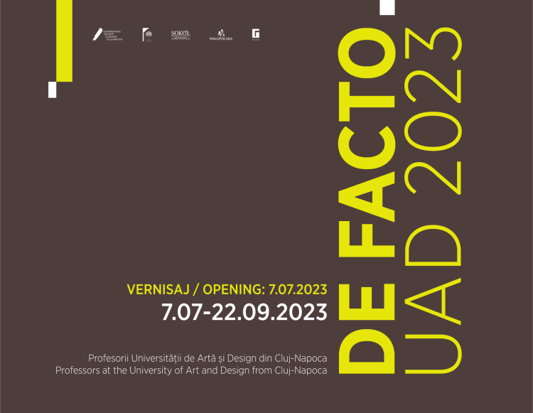 Universitatea de Artă și Design din Cluj-Napoca organizează expoziția 𝗗𝗲 𝗳𝗮𝗰𝘁𝗼. 𝗨𝗔𝗗 𝟮𝟬𝟮𝟯