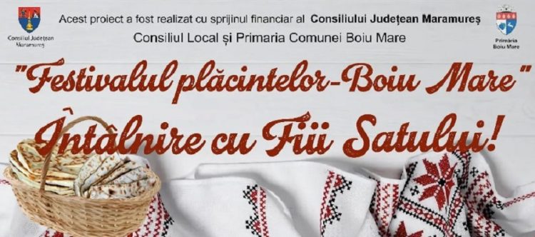 Invitaţie la Festivalul plăcintelor şi la Întâlnirea cu Fiii Satului de la Boiu Mare