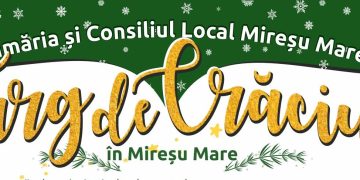 Programul Târgului de Crăciun de la Mireşu Mare