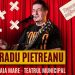 One-Man Show cu Radu Pietreanu la Teatrul Municipal