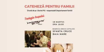 Cateheză pentru Familii despre Teologia Trupului
