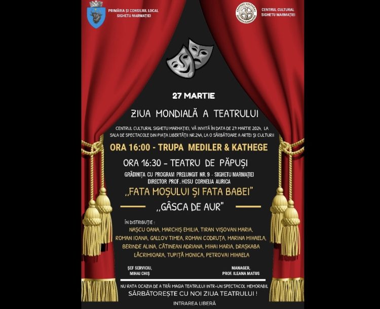 Sărbătorim Ziua Mondială a Teatrului la Sighetu Marmației