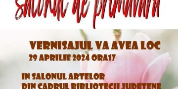 Biblioteca Judeţeană ”Petre Dulfu” găzduieşte ”Salonul de primăvară”