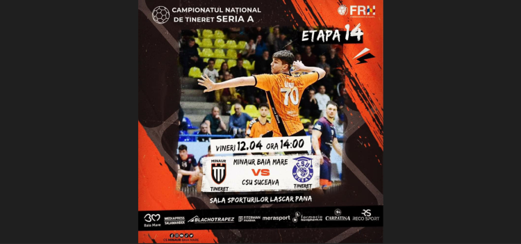 Campionatul Național de Tineret: Minaur Baia Mare vs. CSU Suceava, Etapa 14