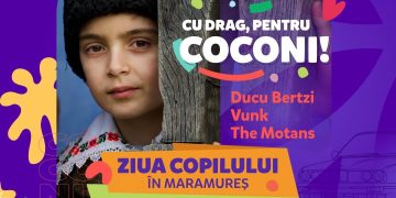 Ziua Copilului în Maramureș: Cu drag, pentru coconi!