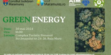 Evenimentul „Green Energy – Adaptarea Businessului tău la Pactul Verde European” în Baia Mare