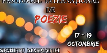 Festivalul Internaţional de Poezie de la Sighetu Marmației a ajuns la ediția 51