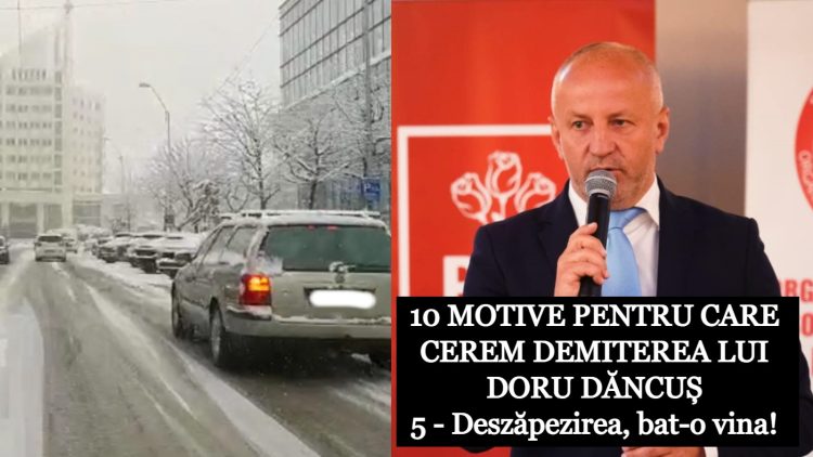 10 motive pentru care cerem DEMITEREA primarului PSD de Baia Mare – Doru Dăncuș. 5 – Deszăpezirea, bat-o vina!