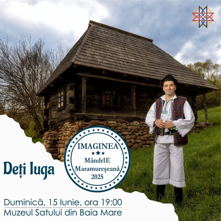 Deți Iuga, imaginea evenimentului „MândrIE maramureșeană” din acest an!