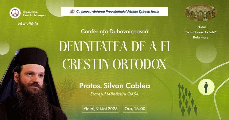 „Păcatul trece, rana rămâne” – Conferință cu Părintele Silvan de la Mănăstirea Oașa, la Baia Mare