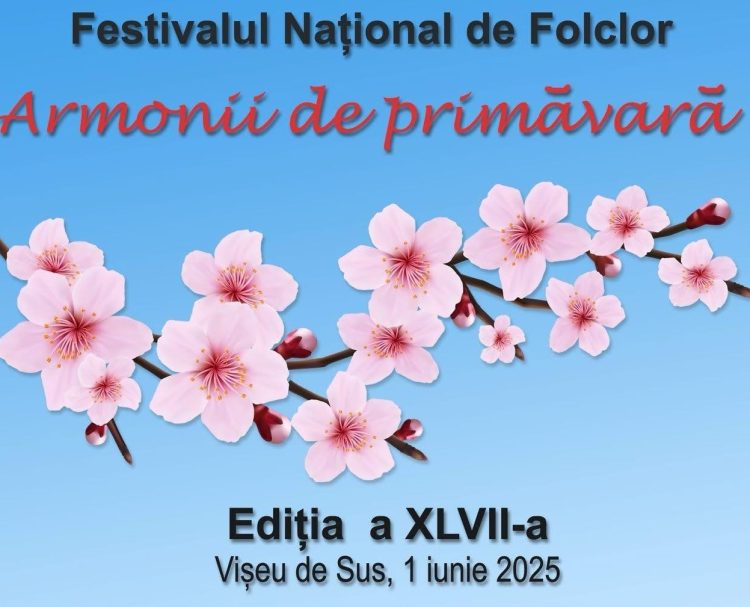 Festivalul Național de Folclor “Armonii de Primăvară” de la Vișeu de Sus a ajuns la ediția a XLVII-a
