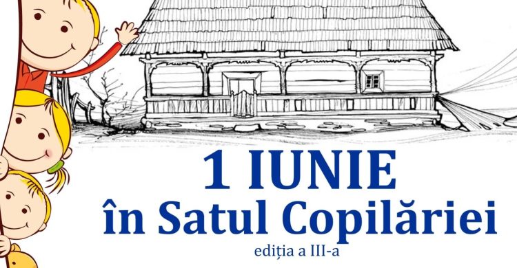 1 iunie, în Satul Copilăriei, ediția a treia