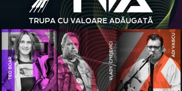 Trupa cu Valoare Adăugată, la Noaptea Menestrelilor 2025