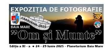 Expoziția de Fotografie cu tematică montană ”Om și Munte” ajunge în Baia Mare